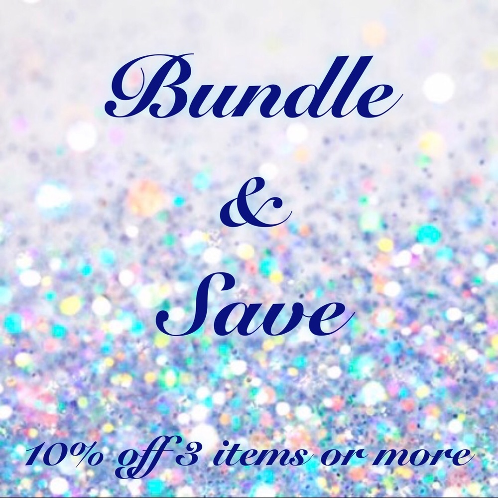 BUNDLE & SAVE!